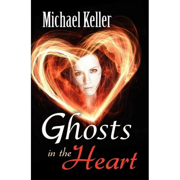 Ghosts in the Heart (Paperback)