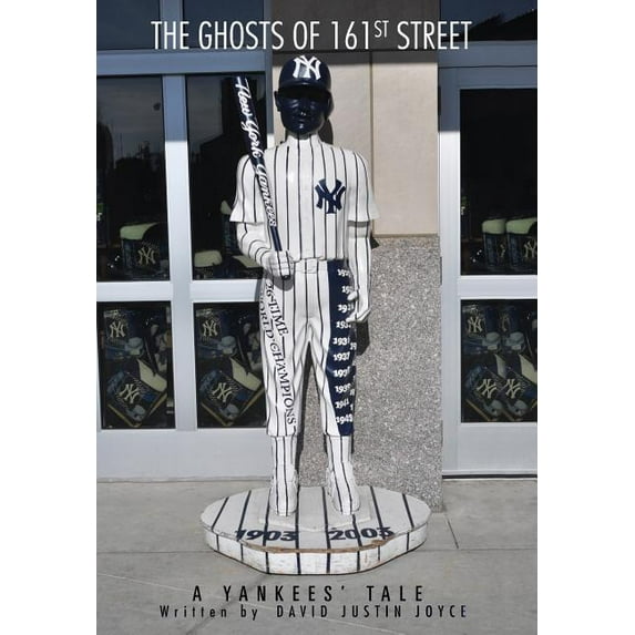 Ghosts of 161st Street : The 2009 Yankees Season