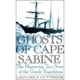 thumbnail image 1 of Pre-Owned Ghosts of Cape Sabine: The Harrowing True Story of the Greely Expedition (Hardcover) 0399145893 9780399145896, 1 of 1