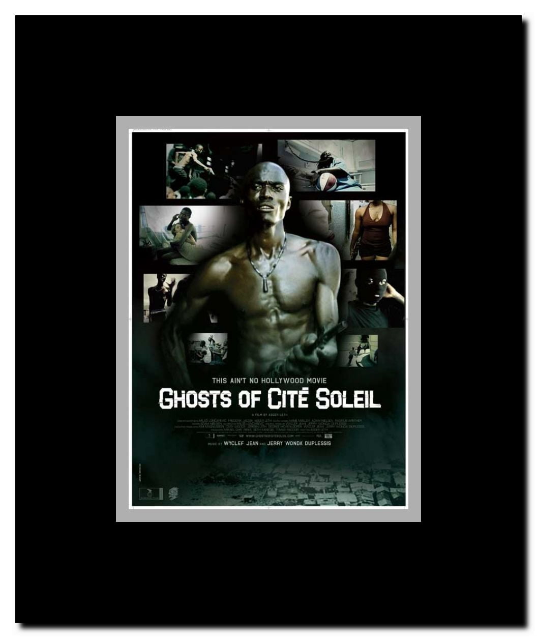 Ghosts of Cite Soleil Framed Movie Poster
