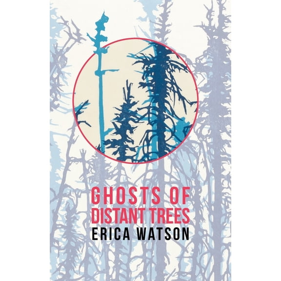 Ghosts of Distant Trees, (Paperback)