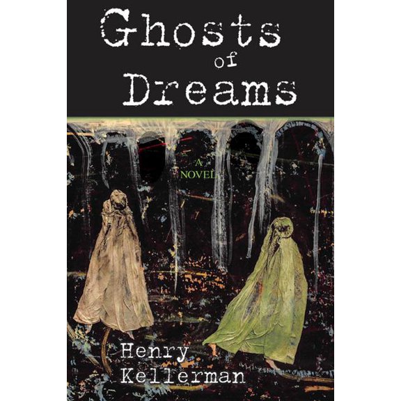 Ghosts of Dreams (Hardcover)