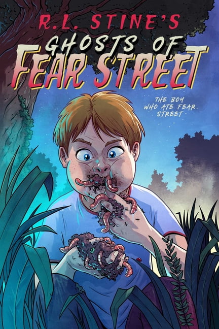 Ghosts of Fear Street The Boy Who Ate Fear Street, Book 11, (Hardcover)