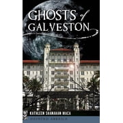 Ghosts of Galveston, Hardcover