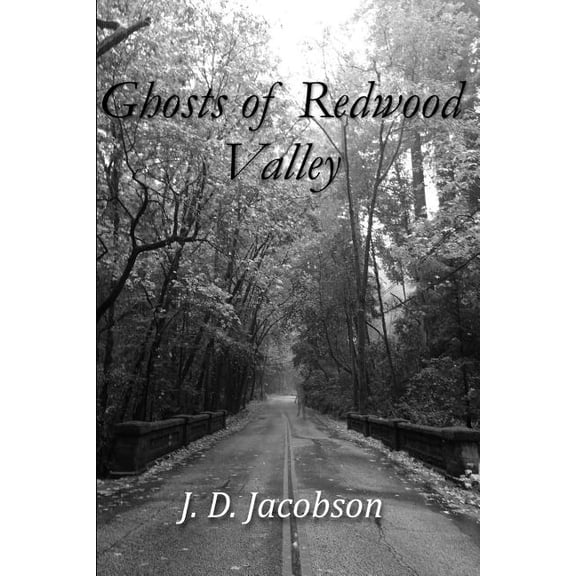 Ghosts of Redwood Valley