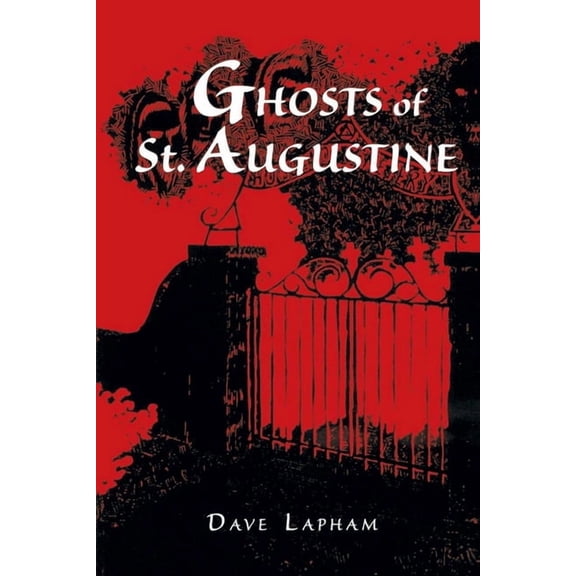 Ghosts of St. Augustine, (Paperback)