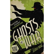 Ghosts of War A Ghost Novel Paperback