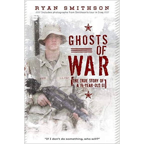 Pre-Owned Ghosts of War: The True Story of a 19-Year-Old GI, (Paperback)