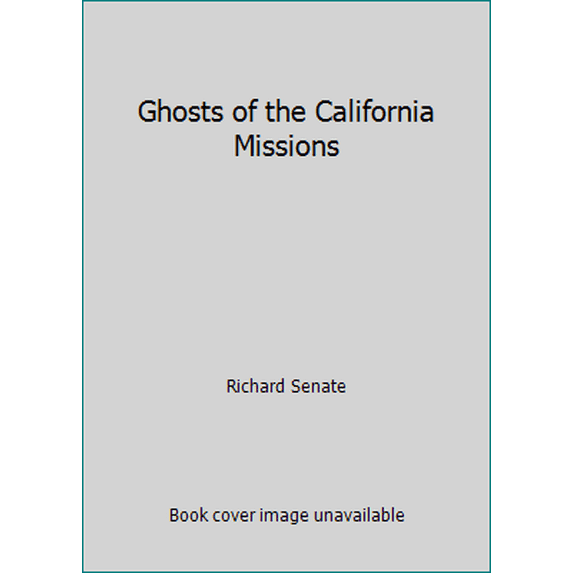 Pre-Owned Ghosts of the California Missions, 9781885375230, 1885375239, Paperback,
