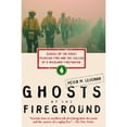 thumbnail image 1 of Pre-Owned Ghosts of the Fireground: Echoes of the Great Peshtigo Fire and the Calling of a Wildland Firefighter (Paperback) 0062517783 9780062517784, 1 of 1