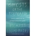 thumbnail image 1 of Ghosts of the Tsunami : Death and Life in Japan's Disaster Zone (Hardcover), 1 of 1