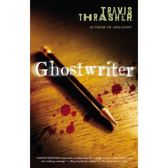 Pre-Owned Ghostwriter: A Novel (Paperback) 0446505587 9780446505581