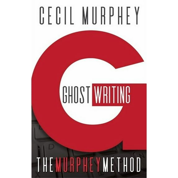 Ghostwriting: The Murphey Method (Paperback)