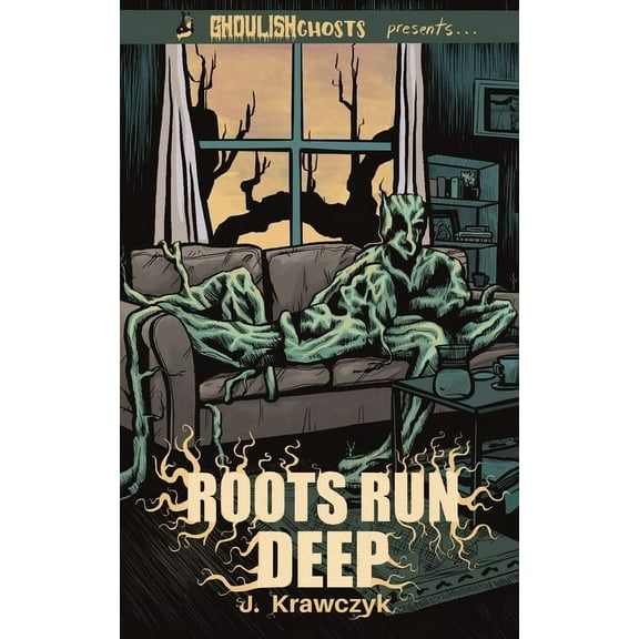 Ghoulish Ghosts Presents . . . Ghoulish Ghosts presents: Roots Run Deep and The 'Dillo, Book 1, (Paperback)