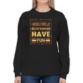thumbnail image 1 of Ghouls Just Wanna Have Fun Sweatshirt Women -Image by Shutterstock, Female 3X-Large, 1 of 4