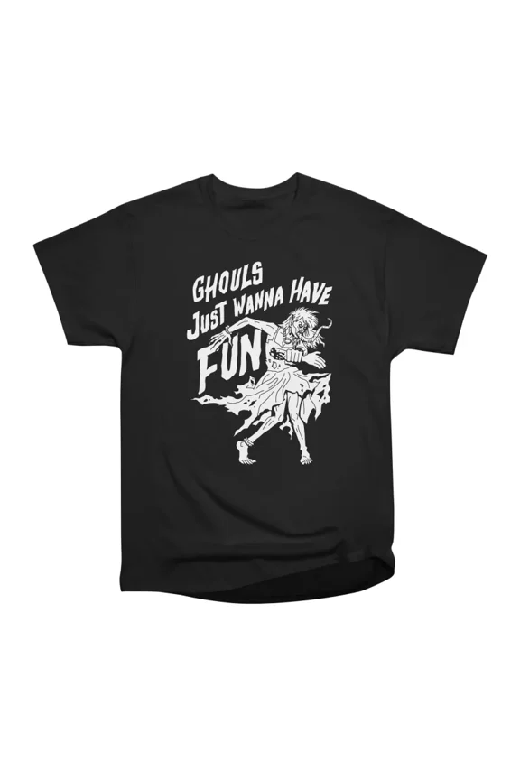 Ghouls Just Wanna Have Fun T-Shirt Tee Gift For Him Merch For Her Apparel For Friend
