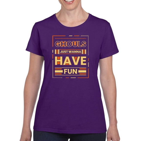 Ghouls Just Wanna Have Fun T-Shirt Women -Image by Shutterstock, Female x-Large
