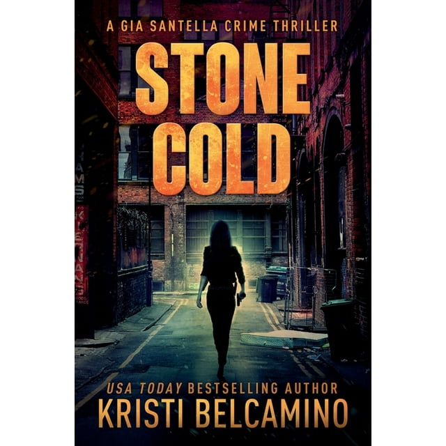 Gia Santella Crime Thriller: Stone Cold (Series #8) (Paperback)