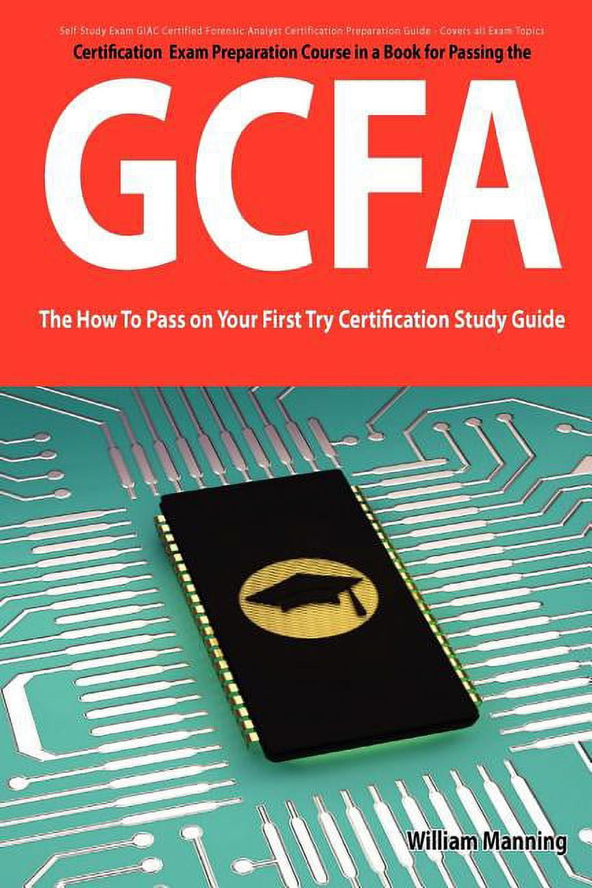 Giac Certified Forensic Analyst Certification Gcfa Exam Preparation giac-certified-forensic-analyst-certification-gcfa-exam-preparation