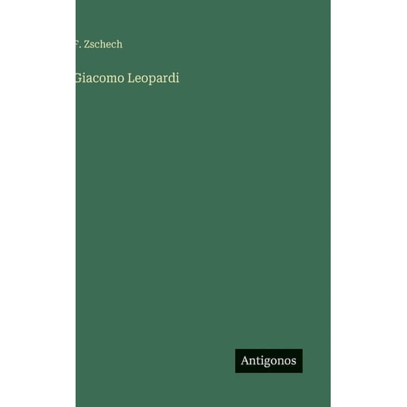 Giacomo Leopardi, (Hardcover)