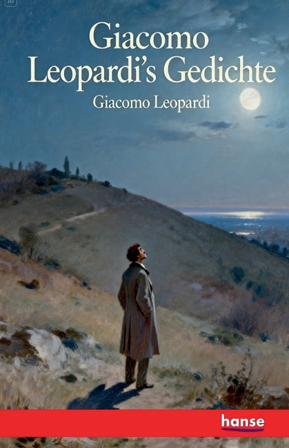 Giacomo Leopardi's Gedichte, (Paperback)