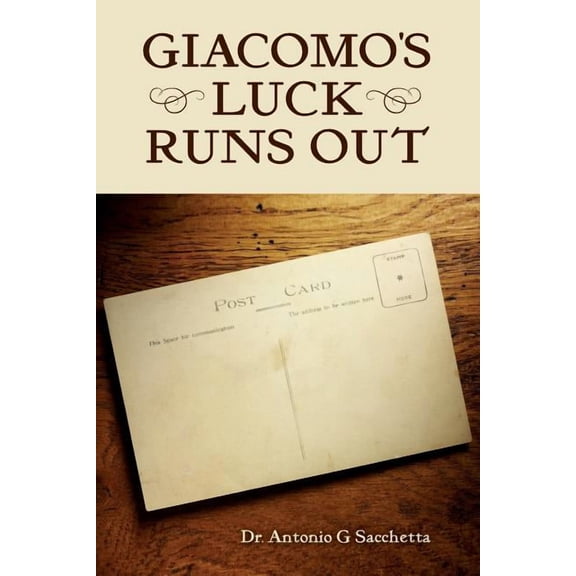 Giacomo's Luck Runs Out, (Paperback)