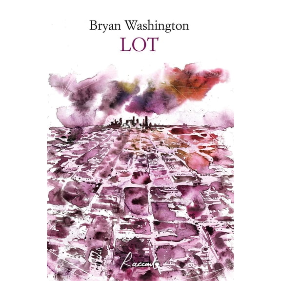Giammarco Emanuele,Bryan Washington Lot (Paperback)
