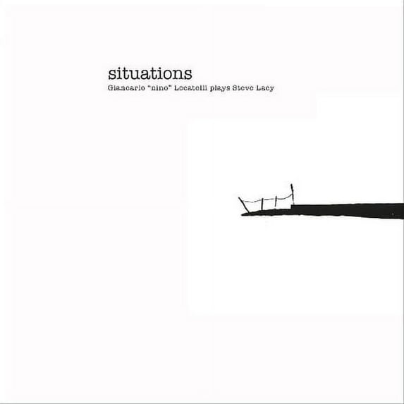 Giancarlo Nino Locatelli - Situations - Music & Performance - CD