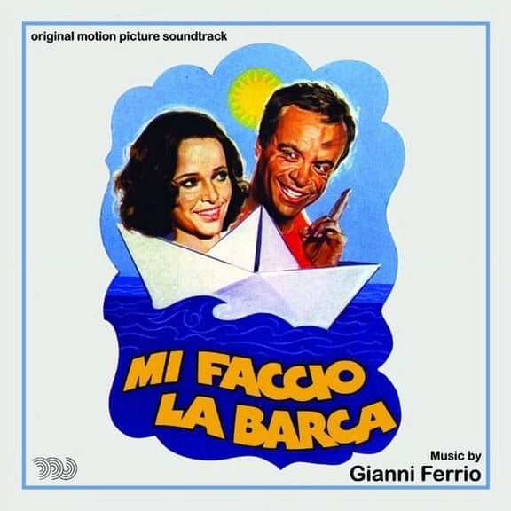 Gianni Ferrio - Mi Faccio La Barca (Original Motion Picture Soundtrack) - Music & Performance - CD