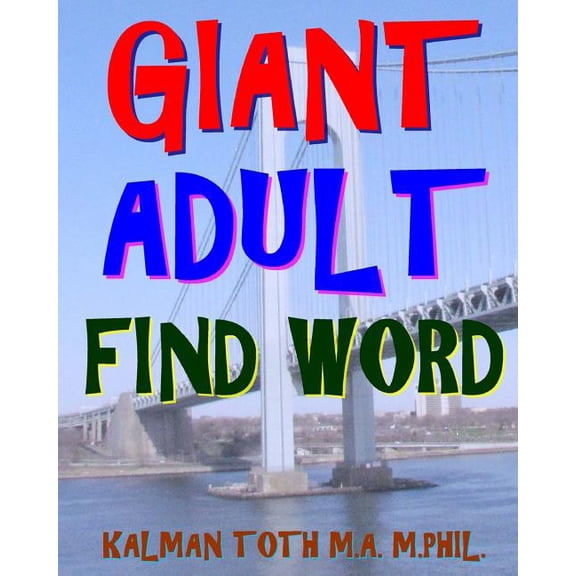 Giant Adult Find Word: 300 Hard Exciting Themed Word Search Puzzles (Paperback)