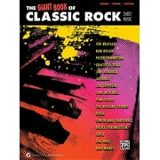 ALFRED MUSIC Giant Book of Sheet Music The Giant Classic Rock Piano Sheet Music Collection, (Paperback)