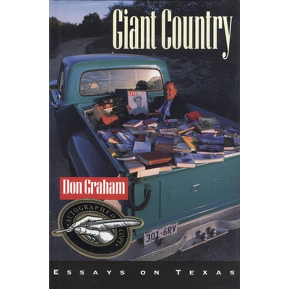 Pre-Owned Giant Country: Essays on Texas (Hardcover 9780875651828) by Don Graham