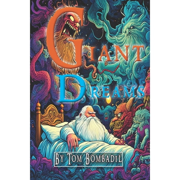 Giant Dreams: Rhyming Weird Graphic Novel, (Paperback)