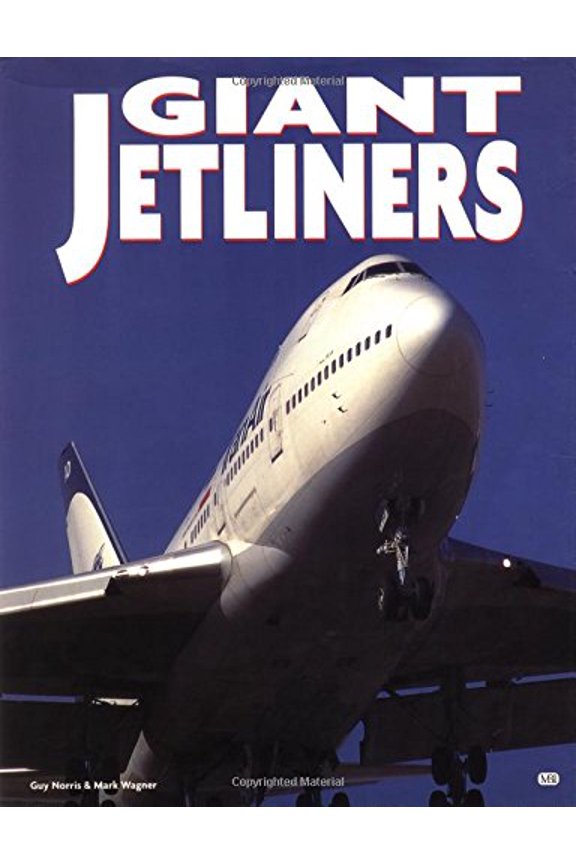 Pre-Owned Giant Jetliners (Hardcover) 0760303738 9780760303733