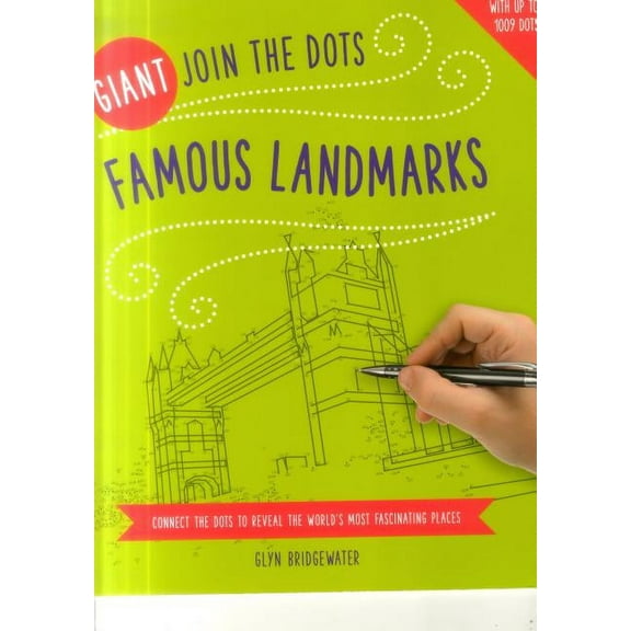 Giant Join the Dots: Famous Landmarks : Connect The Dots To Reveal The World's Most Fascinating Places (Paperback)