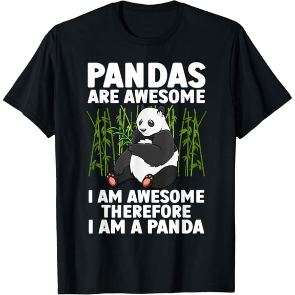 Giant Panda Are Awesome Bear Panda Lovers Funny Panda Art For Men Women T-shirt