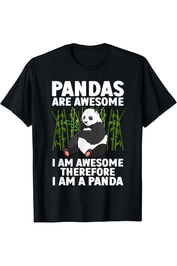 Giant Panda Are Awesome Bear Panda Lovers Funny Panda Art For Men Women T-shirt
