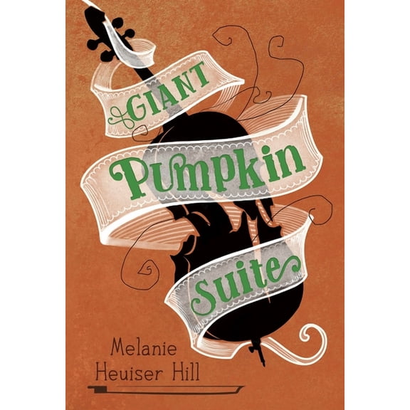 Giant Pumpkin Suite (Hardcover)