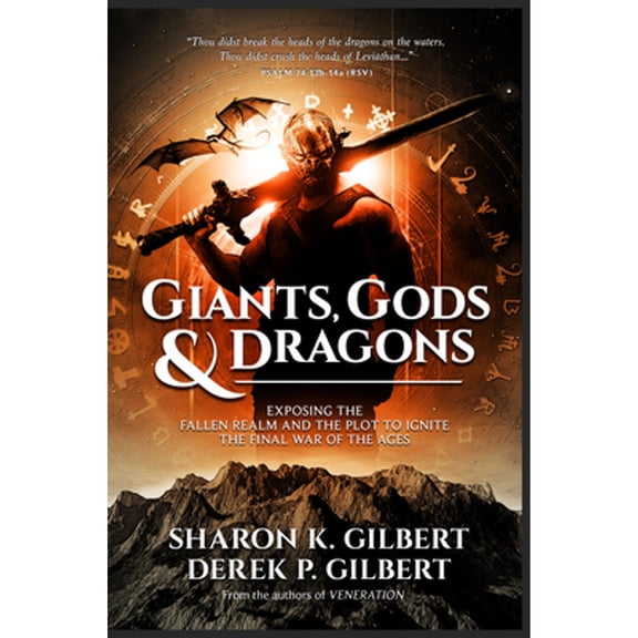 Pre-Owned Giants, Gods, and Dragons: Exposing the Fallen Realm and the Plot to Ignite the Final War of the Ages (Paperback) 1948014394 9781948014397