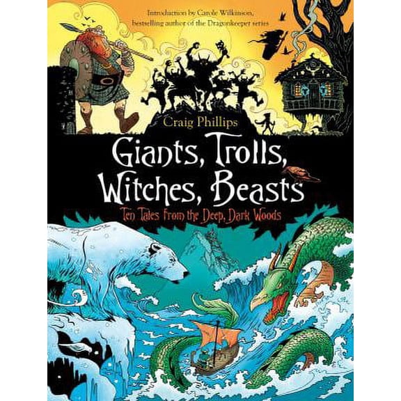 Pre-Owned Giants, Trolls, Witches, Beasts: Ten Tales from the Deep, Dark Woods (Paperback) 1760113263 9781760113261