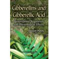 thumbnail image 1 of Gibberellins and Gibberellic Acid : Biosynthesis, Regulation and Physiological Effects, 1 of 1