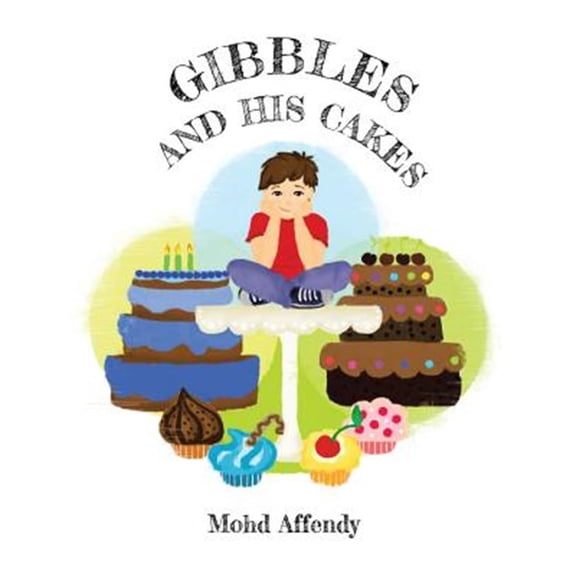 Gibbles and His Cakes, (Paperback)