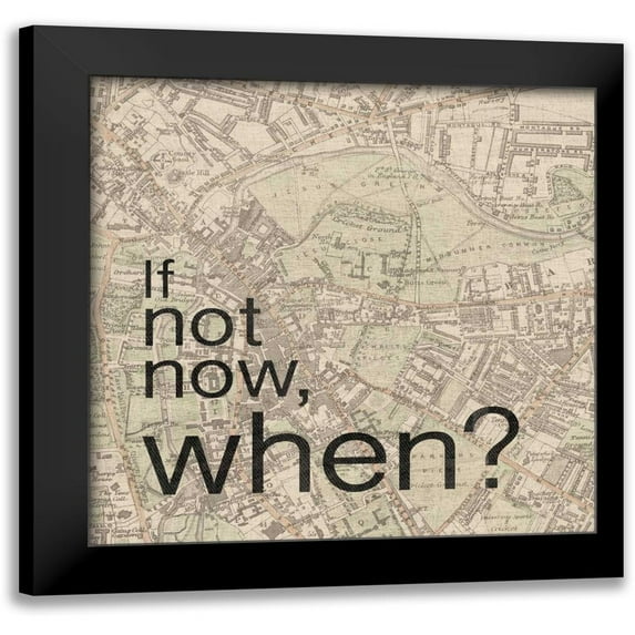 Gibbons, Lauren 12x12 Black Modern Framed Museum Art Print Titled - Not Now When