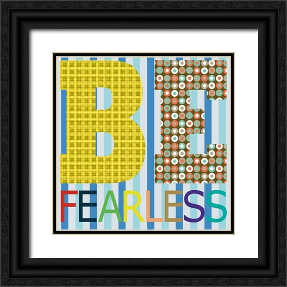 Gibbons, Lauren 20x20 Black Ornate Wood Framed with Double Matting Museum Art Print Titled - Be Fearless