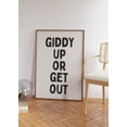 thumbnail image 1 of Giddy Up Or Get Out Art Poster, Western Boho Cowgirl Poster Black Neutral Wall Decor Vintage Cowboy Aesthetic, Retro Cowboy Art, Preppy Art, Stretched Canvas Size 8x12 F03.1.15l610, 1 of 4
