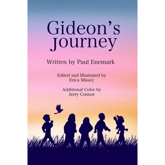 Gideon's Journey (Paperback) by Paul Enemark