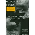 thumbnail image 1 of Pre-Owned Gideon's Spies: The Secret History of the Mossad (Paperback) 0312539010 9780312539016, 1 of 1