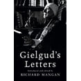 thumbnail image 1 of Pre-Owned Gielgud's Letters (Paperback) 0753818507 9780753818503, 1 of 1