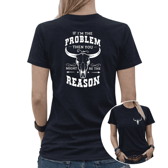 Giffimy If I'm The Problem Quote Womens Print Tshirt Graphic Tees White/Black S-5XL Tops