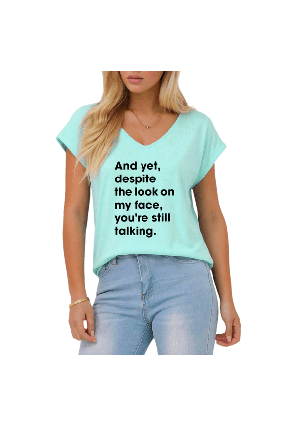 Women's "And Yet You're Still Talking" Blue V-Neck Sleeveless T-Shirt Casual Tank Top